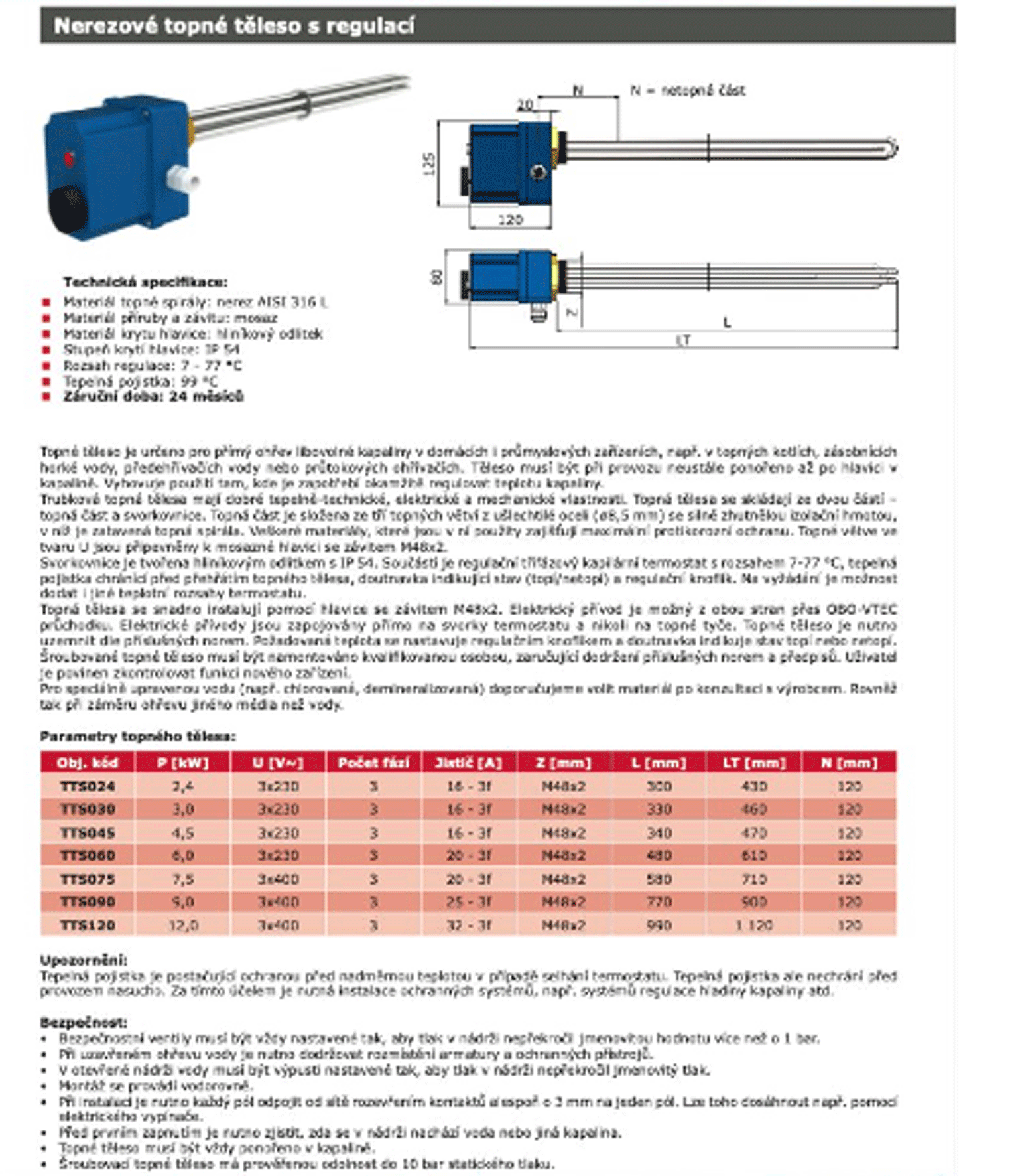7,5 kW, L=580 mm Topné těleso nerezové, s regulací