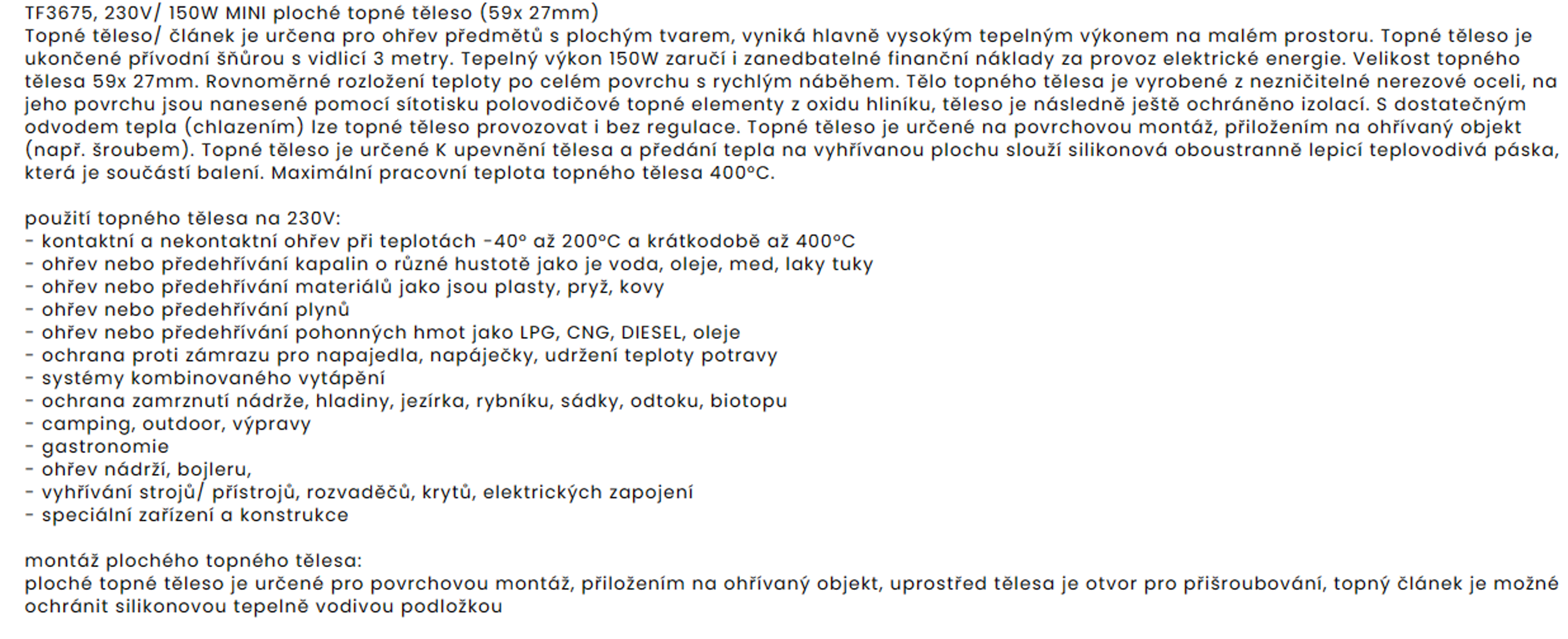 TF3675 230V/150W MINI ploché topné těleso (59*27 mm)