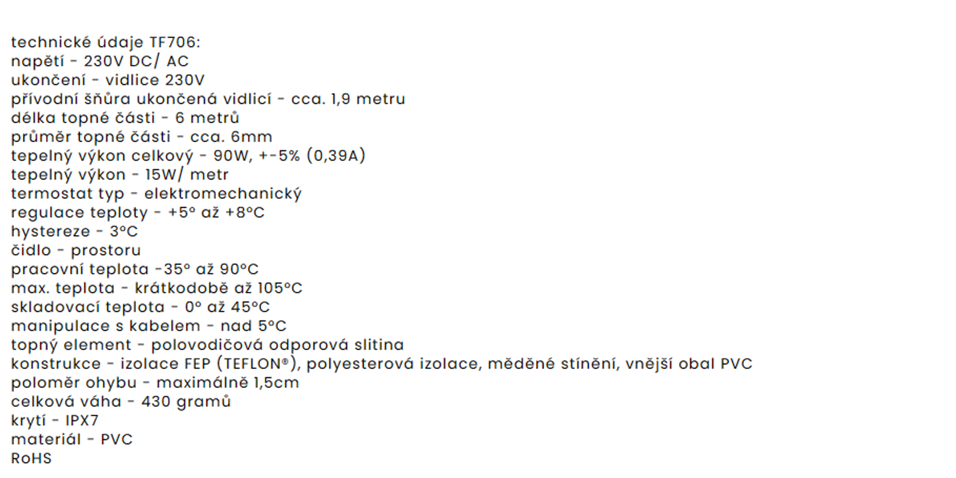 TF706 230V/90W topný kabel s termostatem 6m