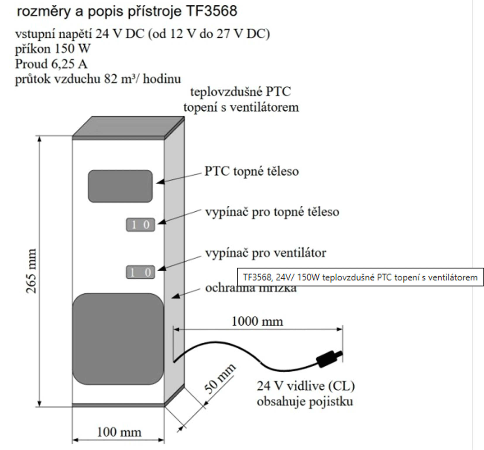 TF3568 - 24V/ 150W teplovzdušné PTC topení s ventilátorem